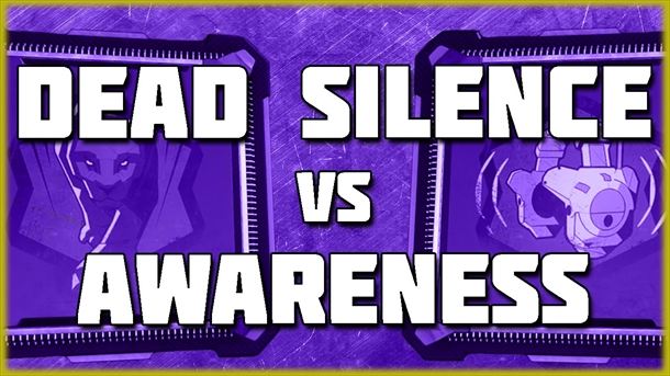 awareness vs deadsilence